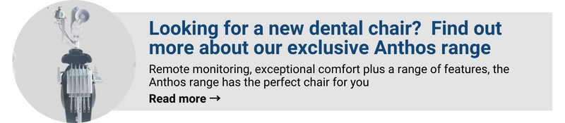 Looking for a new dental chair?  Find out more about our exclusive Anthos range. Remote monitoring, exceptional comfort plus a range of features, the Anthos range has the perfect chair for you. Read more →