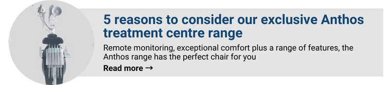 Looking for a new dental chair?  Find out more about our exclusive Anthos range. Remote monitoring, exceptional comfort plus a range of features, the Anthos range has the perfect chair for you. Read more →