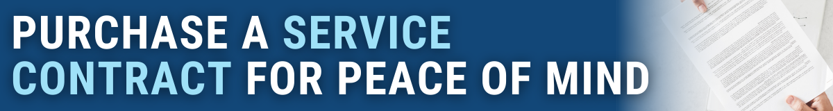 Purchase a service contract for peace of mind